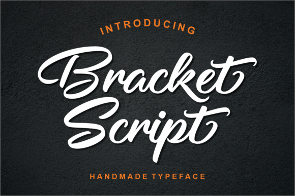 Bracket: The Bold Script for Authentic Branding