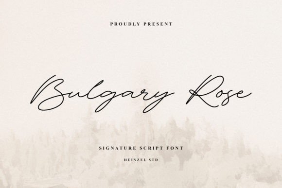 Bulgary Rose: A Script Font with an Elegant Touch