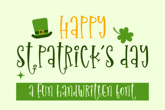 Happy St.Patrick’s Day: A Script Font with Character