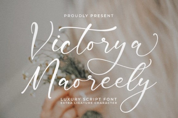 Victorya Maoreely: The Premium Script Font for Elegant Branding